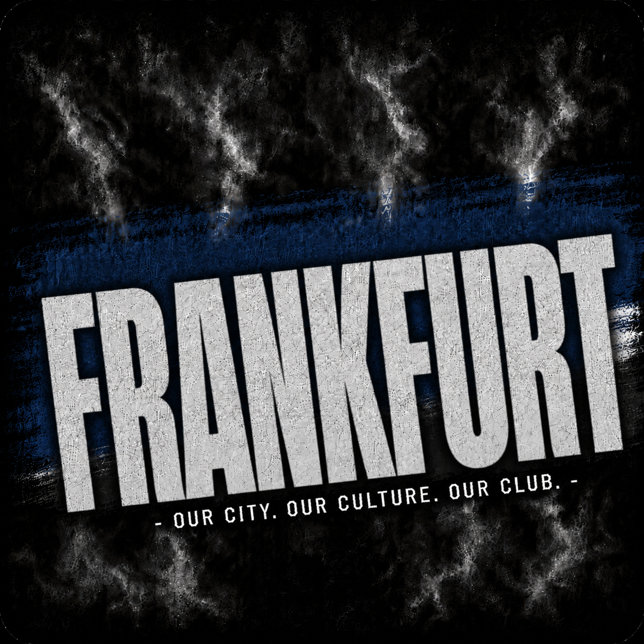 Frankfurt - 1899 Ultras Culture 