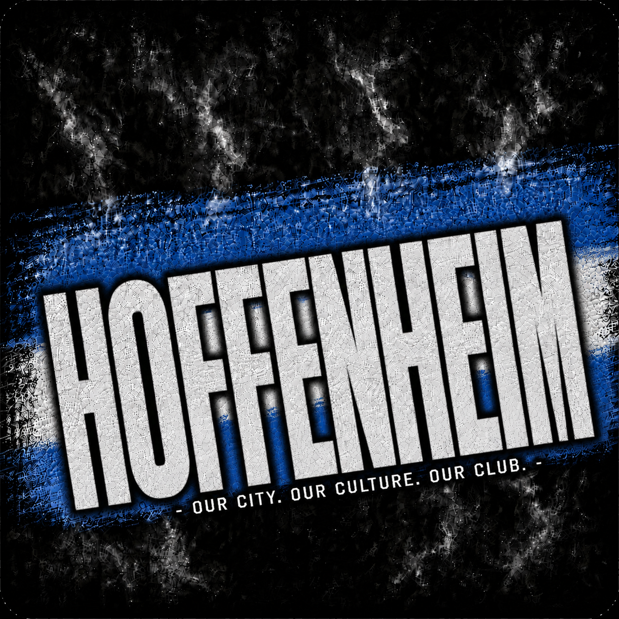 Hoffenheim - 1899 Ultras Culture 