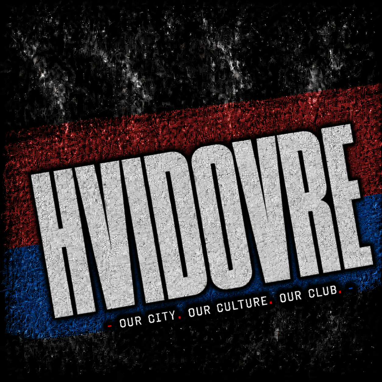 Hvidovre - 1925 Ultras Culture 