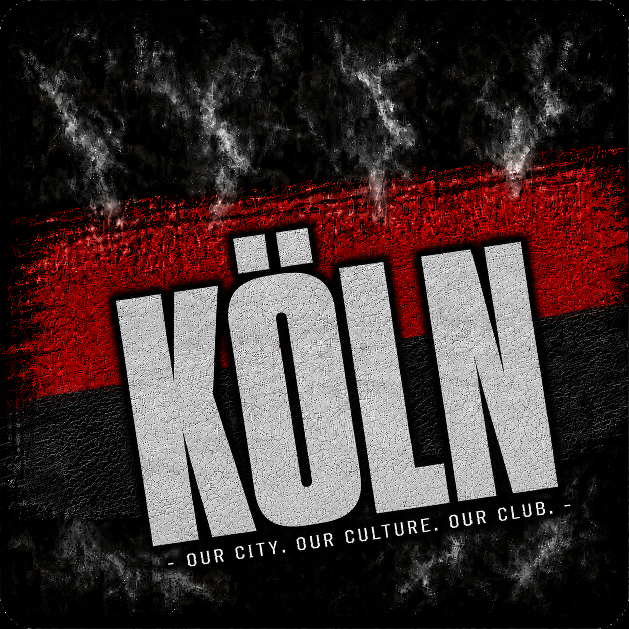 Köln - 1904 Ultras Culture 