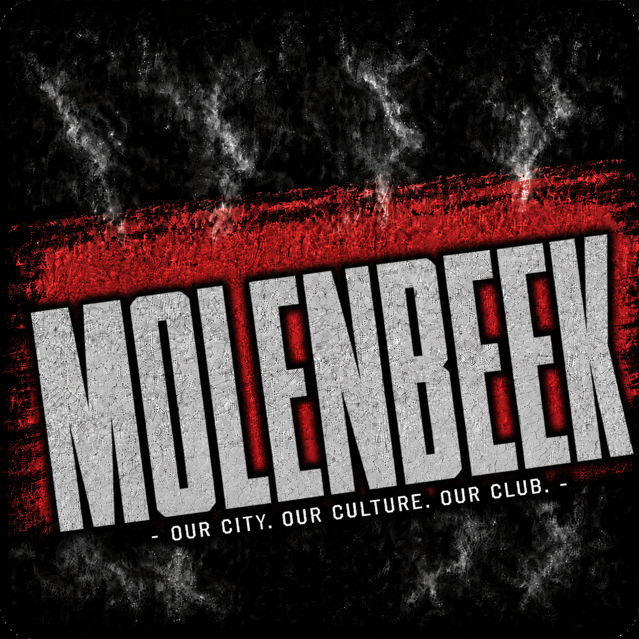 Molenbeek - 1080 Ultras Culture 