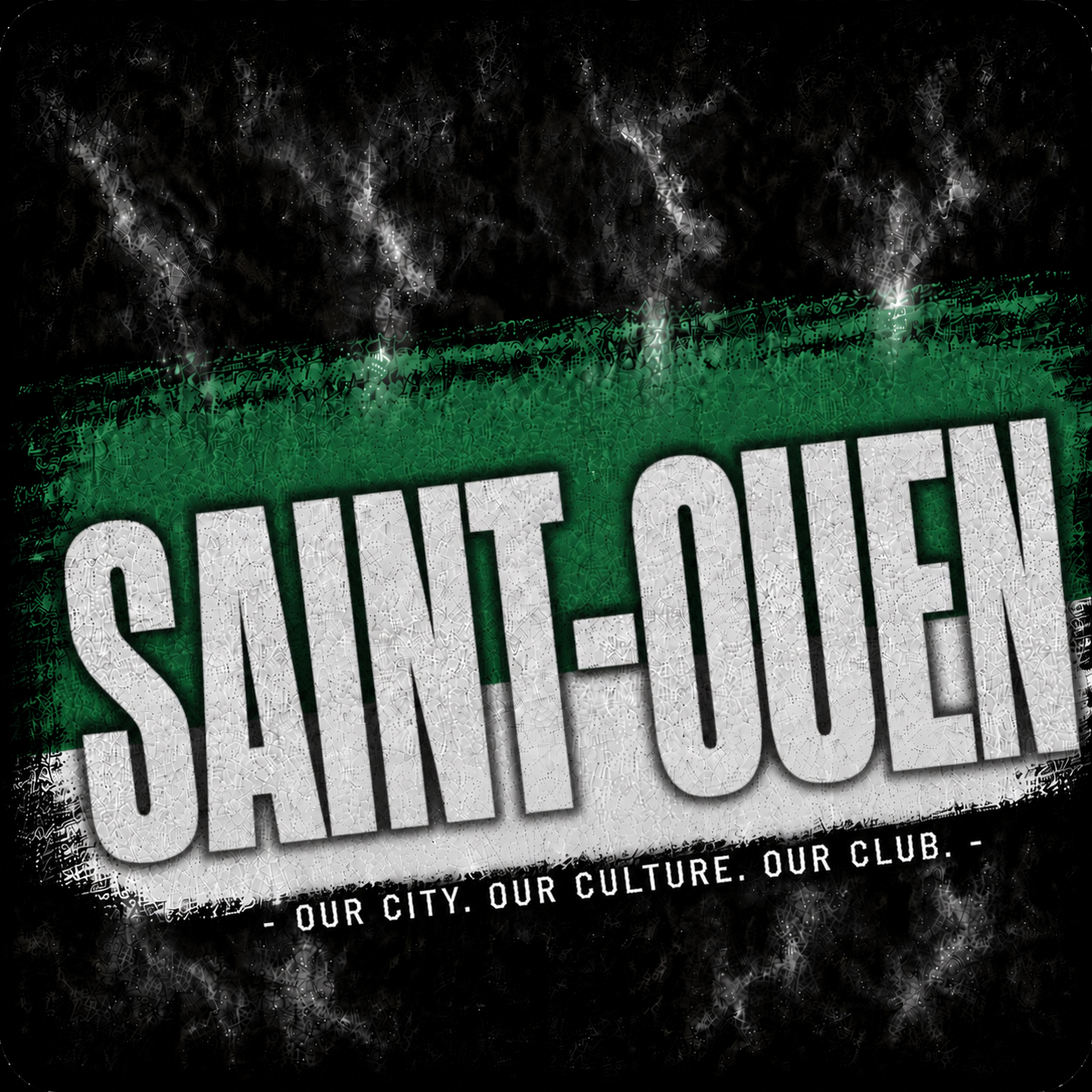 Saint-Ouen - 1897 Ultras Culture 