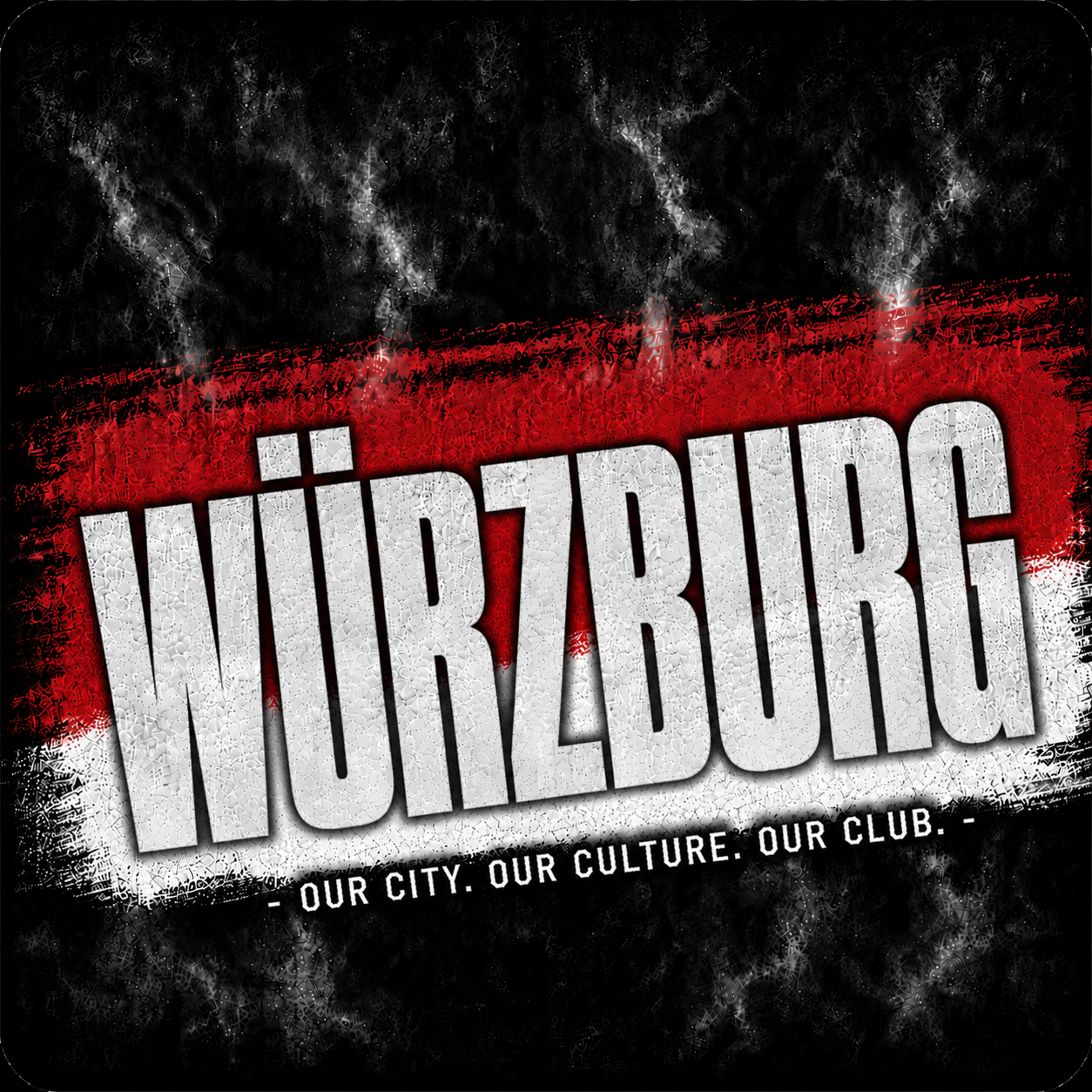 Würzburg - 1907 Ultras Culture 